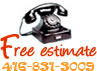 Call for a free estimate - 416-831-3009